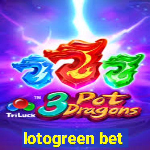 lotogreen bet